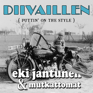 Diivaillen (Puttin' On The Style)