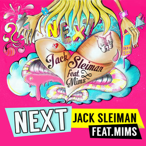 Next(feat. Mims) (Explicit)
