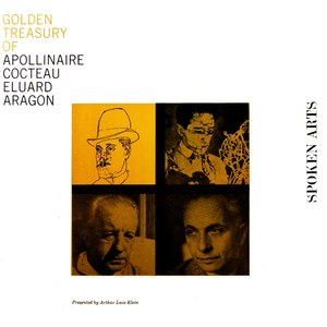 Golden Treasury Of Apollinaire, Cocteau, Eluard & Aragon