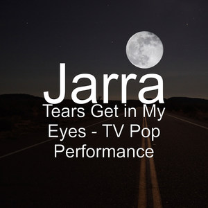 Tears Get in My Eyes - TV Pop Performance