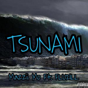 Tsunami(feat. FLU2ILL) (Explicit)