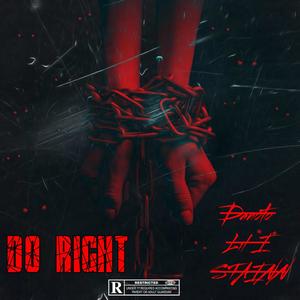 Do Right (feat. Danoto) [Explicit]