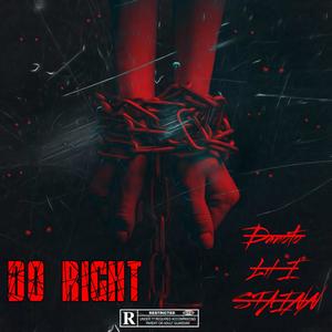 Do Right (feat. Danoto) (Explicit)