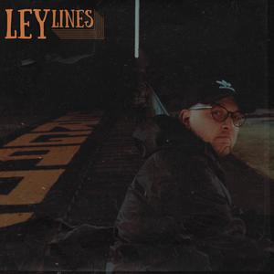 Ley Lines (Explicit)