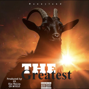 The Greatest (Explicit)