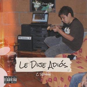 Le dije adios(trap) (Trap Version)