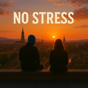 NO STRESS (Explicit)