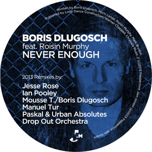 Never Enough (Jesse Rose Remix)