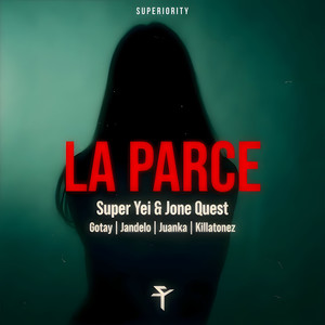 La Parce (Explicit)