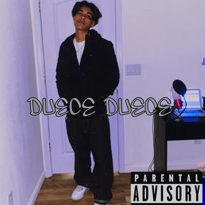 Duece Duece (Explicit)