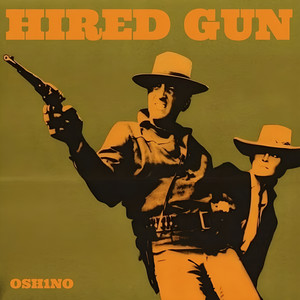 Hired Gun (Explicit)