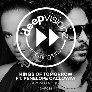 Strong Enough (feat. Penelope Calloway) (Kings Of Tomorrow Classic Mix Extended)