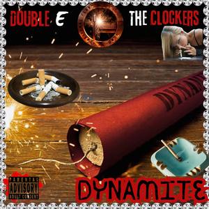 Dynamite (feat. The Clockers, The Grigga & Strait 28) (Explicit)