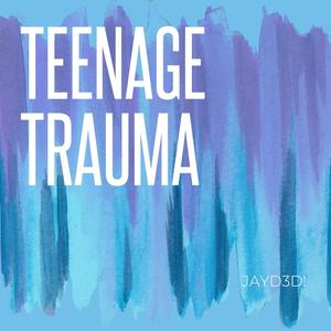 Teenage Trauma Collection (Explicit)