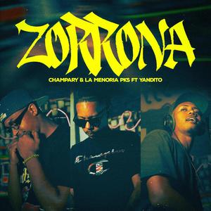 Zorrona (feat. Yandito)
