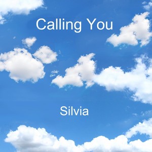 Calling You