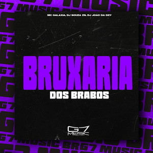 Bruxaria dos Brabos (Explicit)