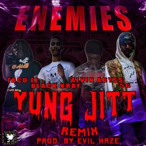 Yung Jitt (Remix|Explicit)