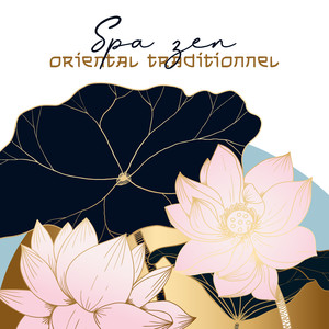 Spa zen oriental traditionnel: Musique de massage asiatique