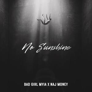 No Sunshine (feat. Naj Money) (Explicit)