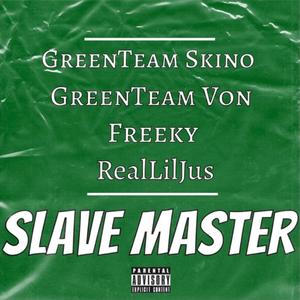 Slave Master (Explicit)