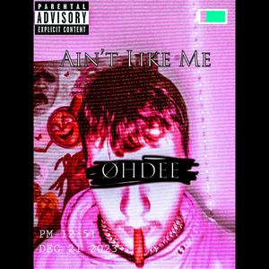 Ain't Like Me (feat. youngnextup) [Explicit]