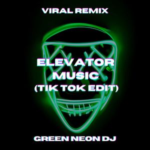 Elevator Music (Tik Tok Sped Up) (Remix)