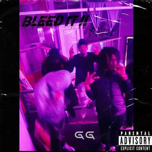 BLEED IT!! (feat. Jmoney13th) (Explicit)