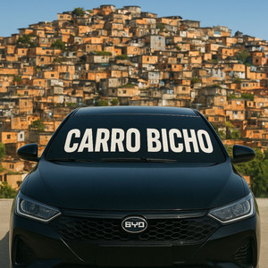 Carro Bicho de Bandido (Explicit)