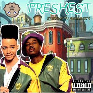 Freshest (feat. Shamar’r) (Explicit)