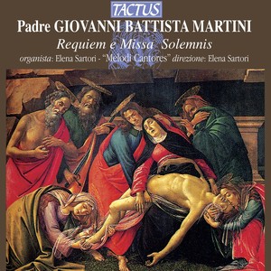 MARTINI, G.B.: Requiem / Missa Solemnis (Sartori, Melodi Cantores, Sartori)