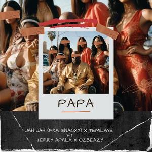 PAPA (feat. Temilaye, Terry Apala & Ozbeazy) (Explicit)