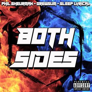 Both Sides(feat. Grewsum & Sleep Lyrical) (Explicit)
