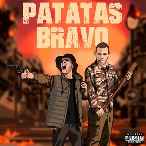 PATATAS BRAVO (Explicit)