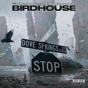 Birdhouse (Explicit)