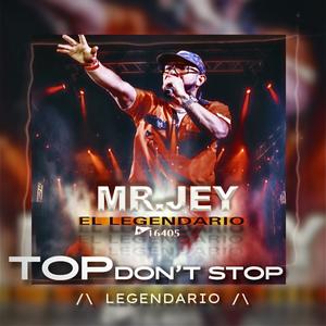 Top Don´t Stop Legendario