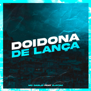 Doidona de Lança (Explicit)