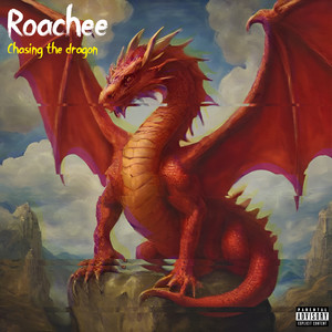 Chasing the Dragon (Explicit)