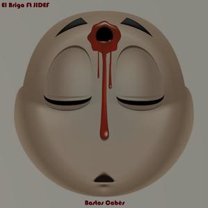 Bastos Cabès(feat. El Briga) (Explicit)