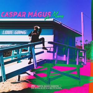 LOVE GANG (feat. Moeazy) (Explicit)