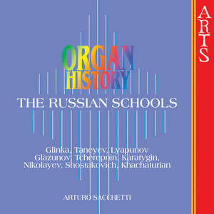 Organ History: The Russian Schools