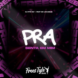 Pra Senta Em Mim (Explicit)