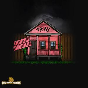 Trap House