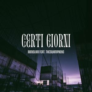 Certi Giorni (Explicit)