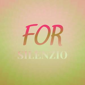 For Silenzio