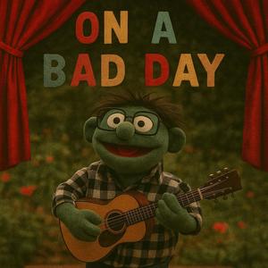 On A Bad Day (Explicit)