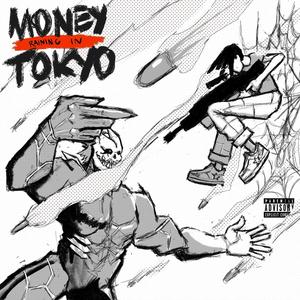 Money Raining in Tokyo (Explicit)