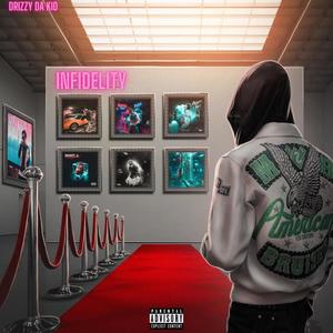 INFIDELITY (Explicit)