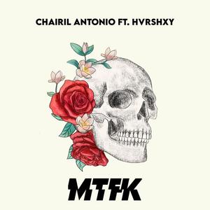 MTFK (feat. Chairil Antonio) (Explicit)