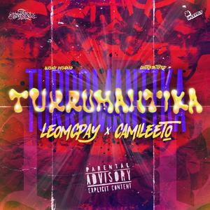 TURROMANTIKA (feat. Camileeto) (Explicit)